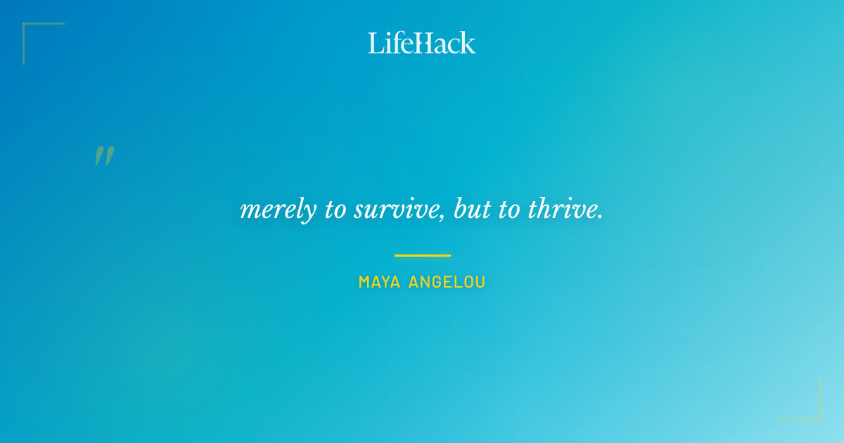 Quote by Maya Angelou