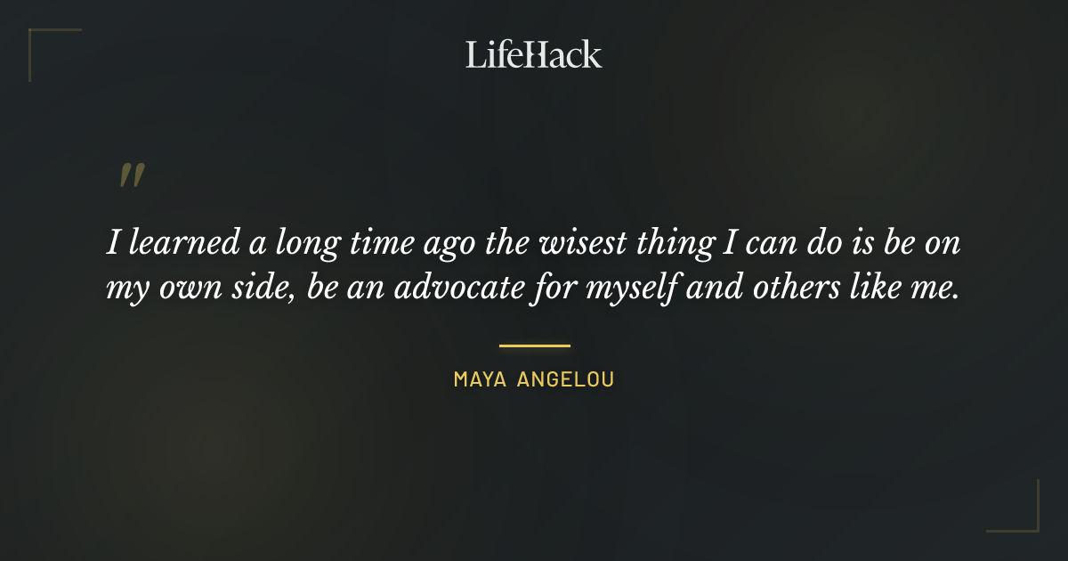 Quote by Maya Angelou