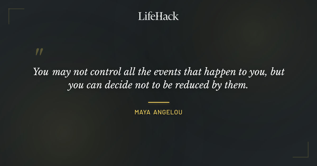 Quote by Maya Angelou