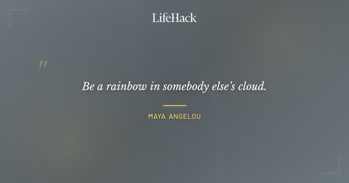 Quote by Maya Angelou