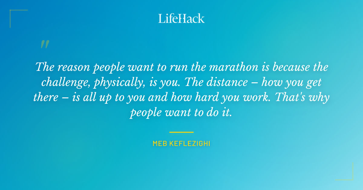 Quote by Meb Keflezighi