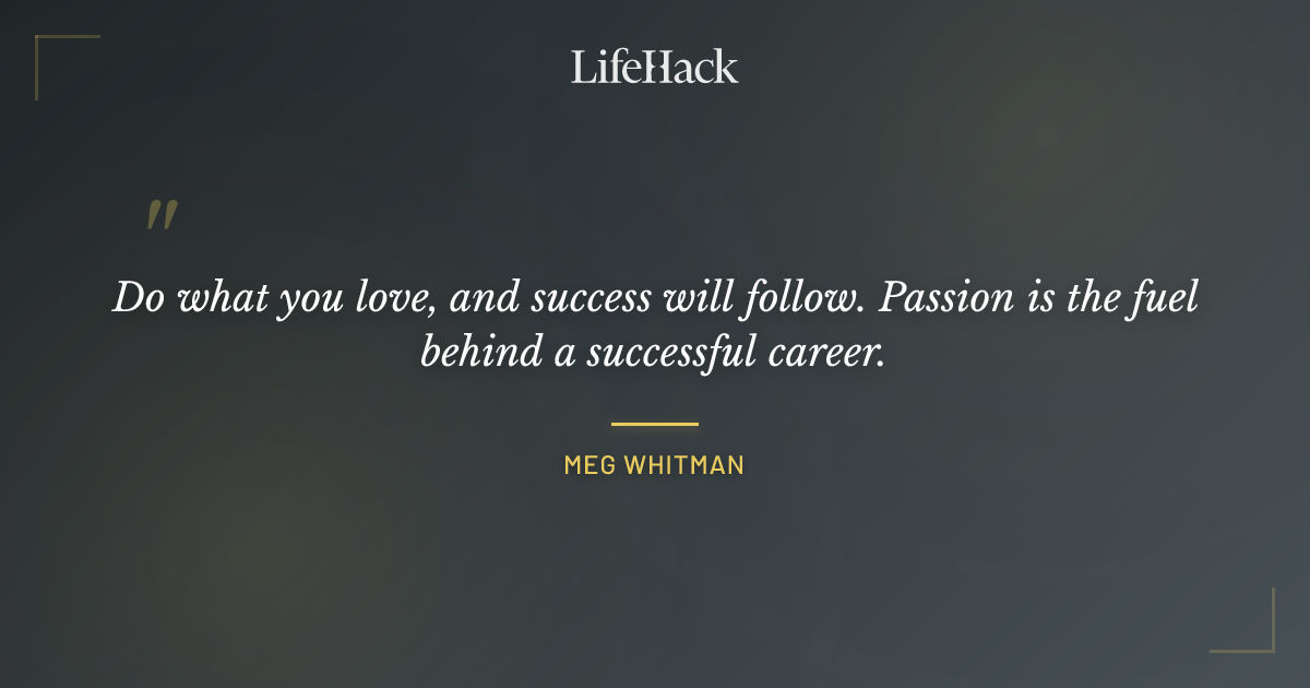Quote by Meg Whitman