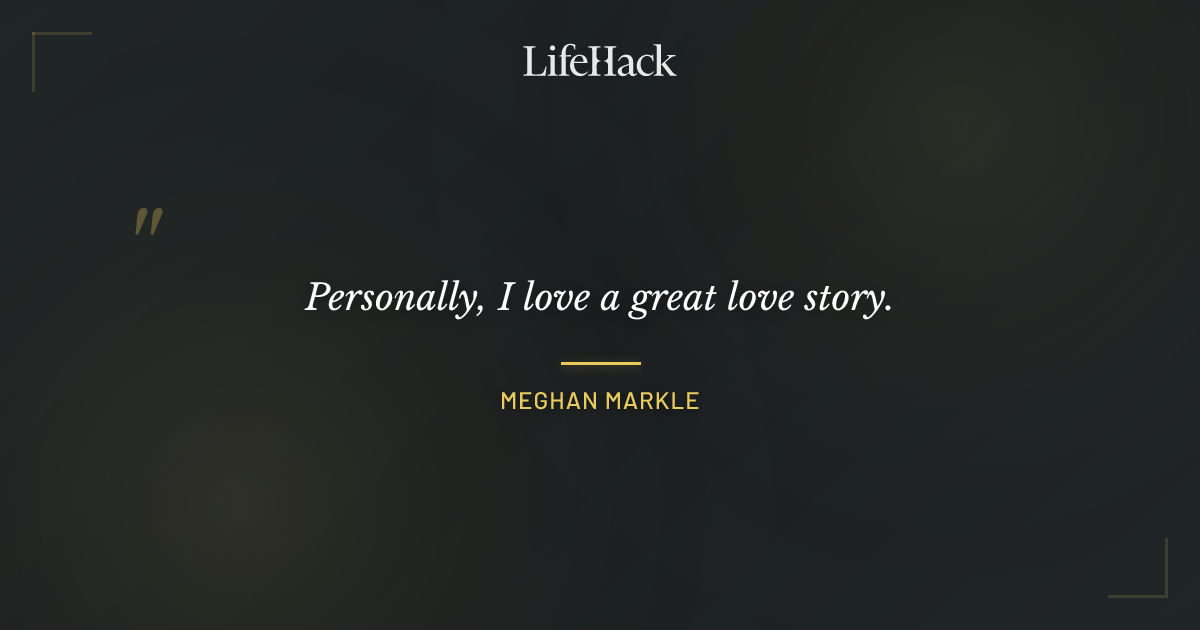 Quote by Meghan Markle