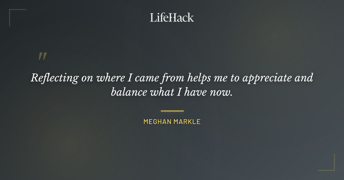 Quote by Meghan Markle