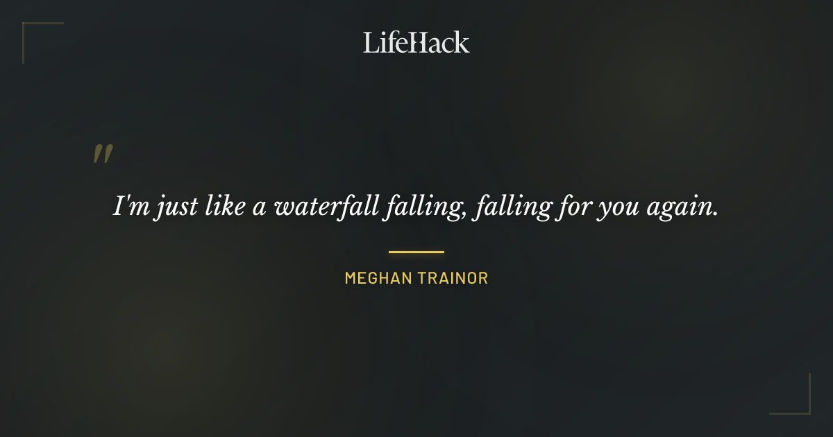 Quote by Meghan Trainor