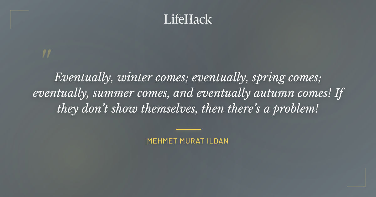 Quote by Mehmet Murat ildan