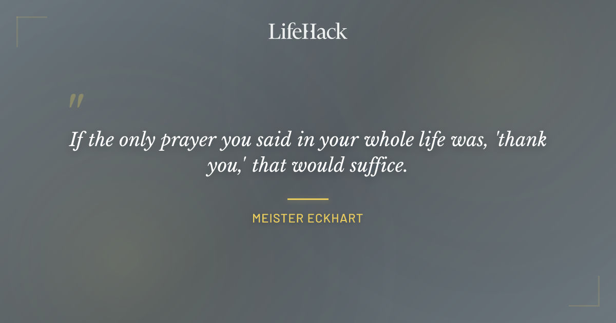 Quote by Meister Eckhart