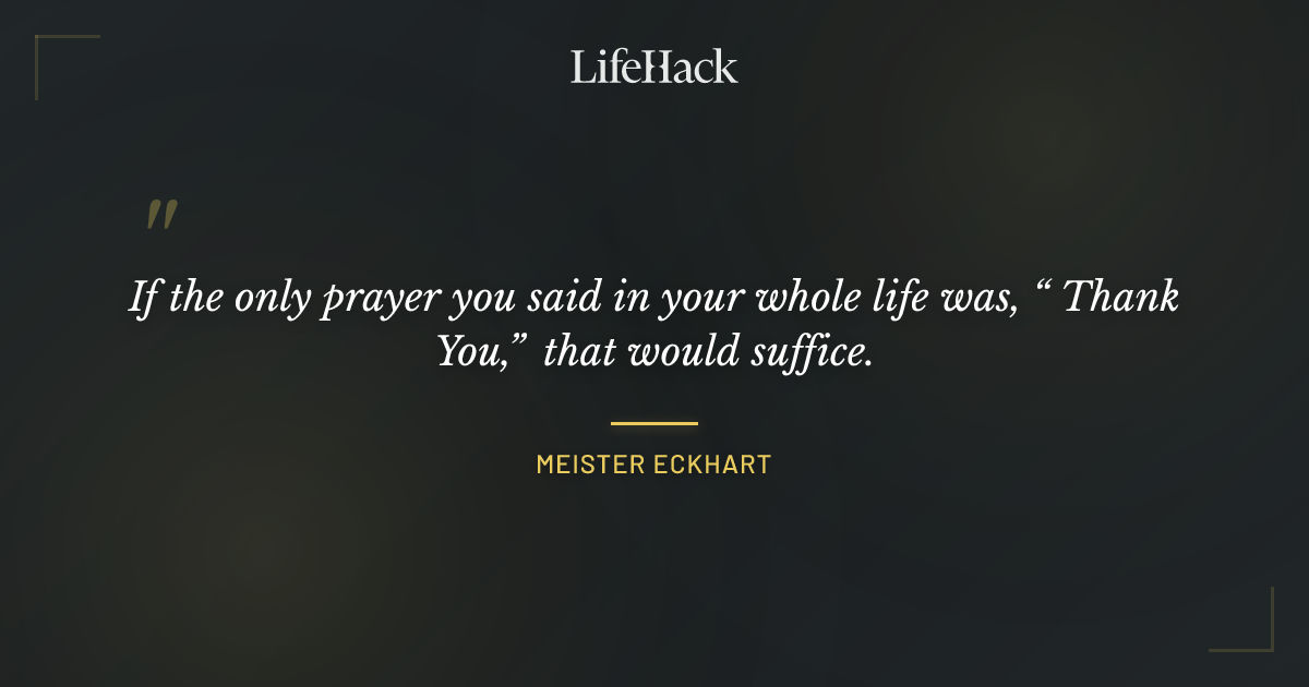 Quote by Meister Eckhart