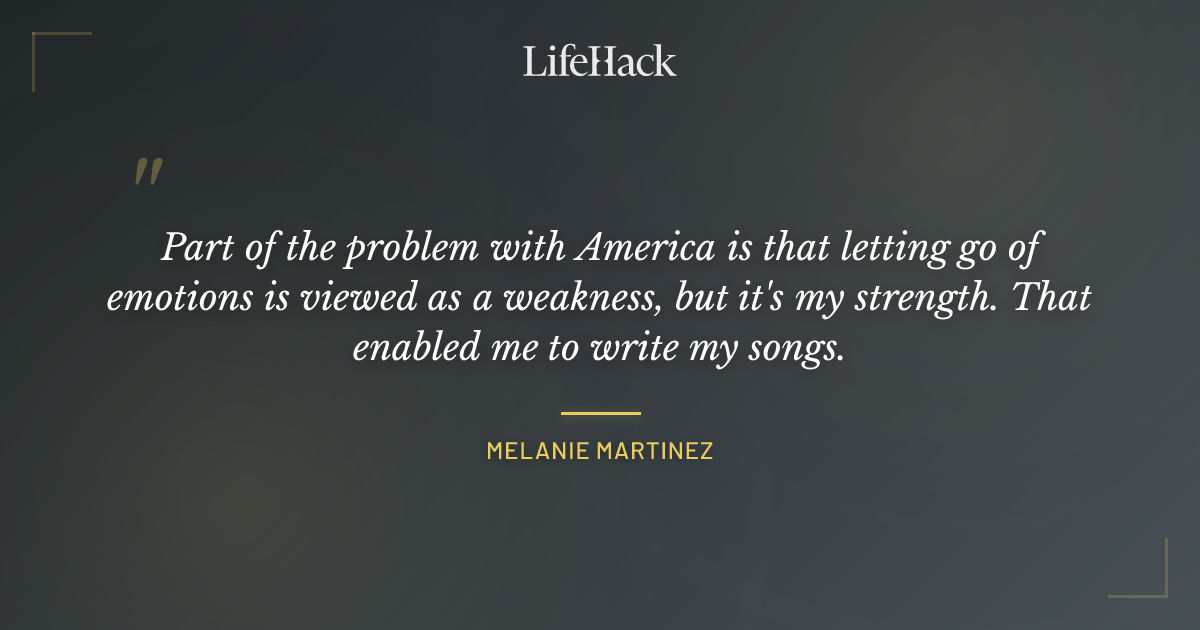 Quote by Melanie Martinez