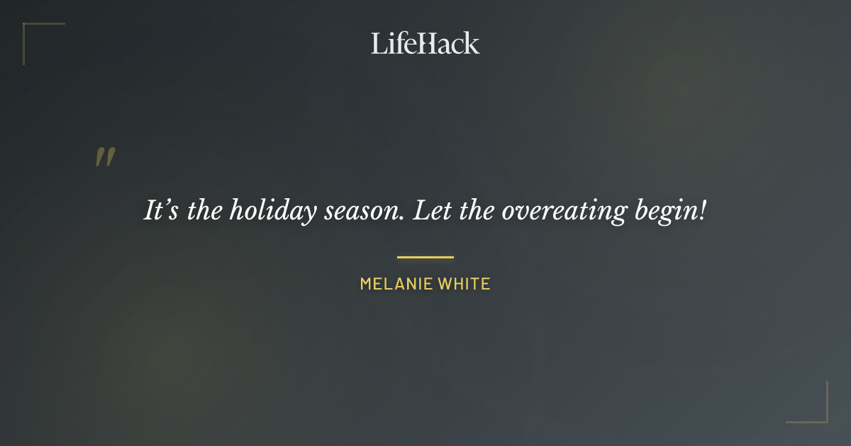 Quote by Melanie White