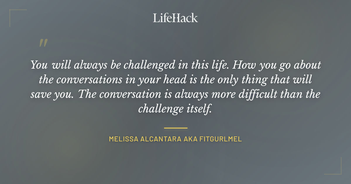 Quote by Melissa Alcantara aka FitGurlMel
