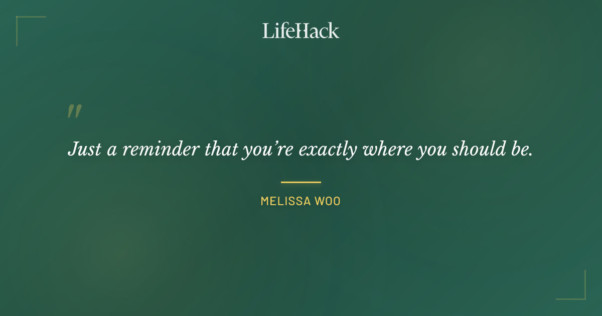 Quote by Melissa Woo