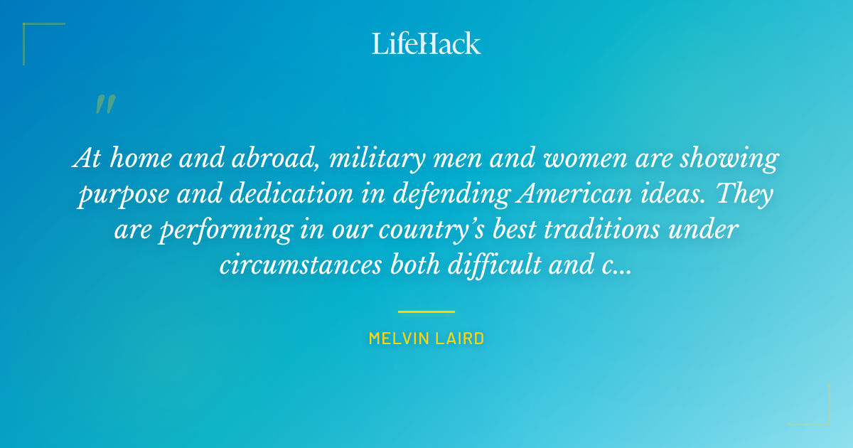 Quote by Melvin Laird