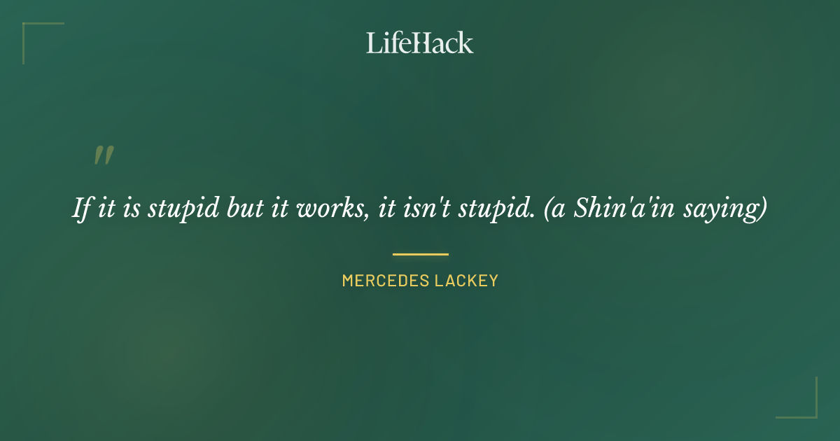 Quote by Mercedes Lackey
