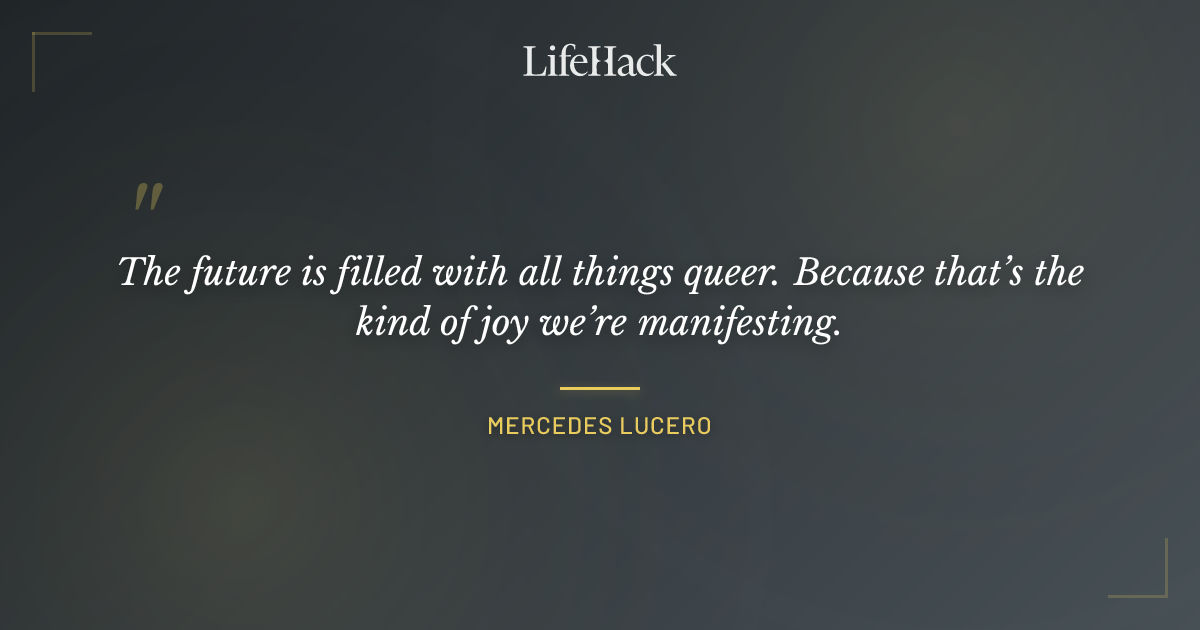 Quote by Mercedes Lucero