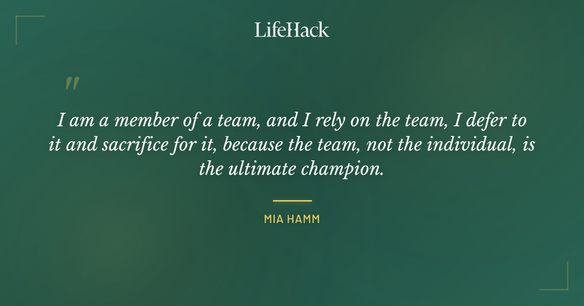 Quote by Mia Hamm
