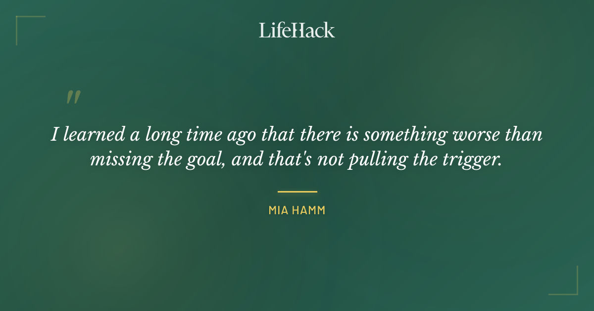 Quote by Mia Hamm