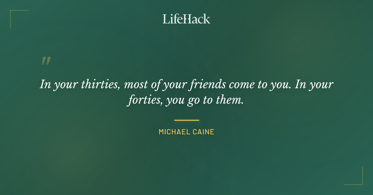 Quote by Michael Caine