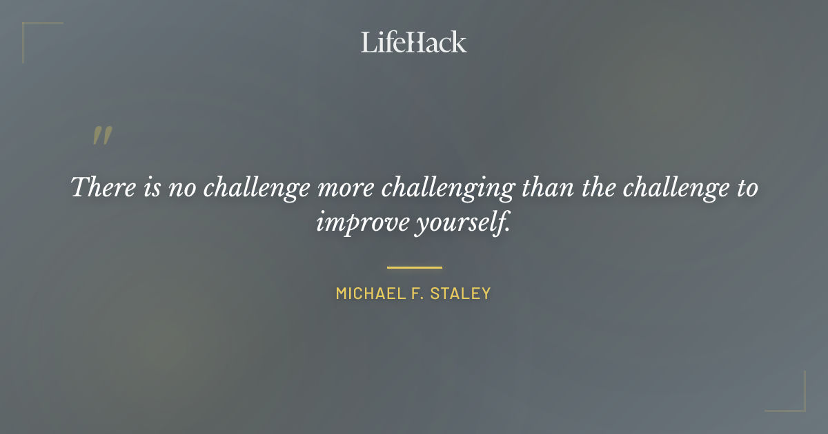 Quote by Michael F. Staley
