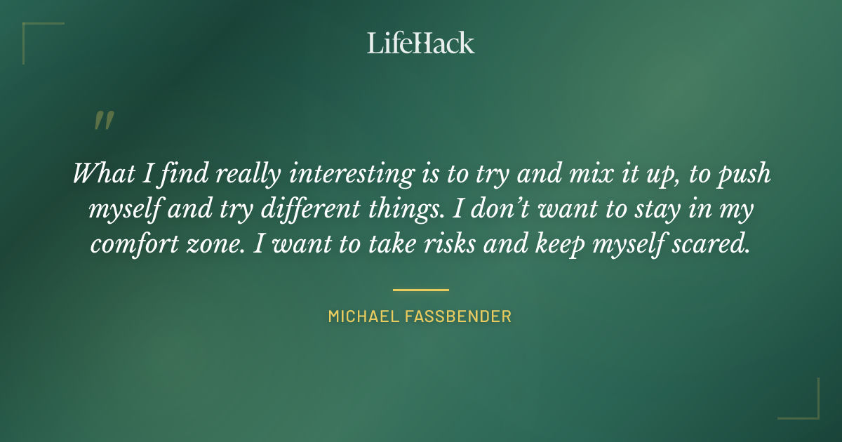 Quote by Michael Fassbender
