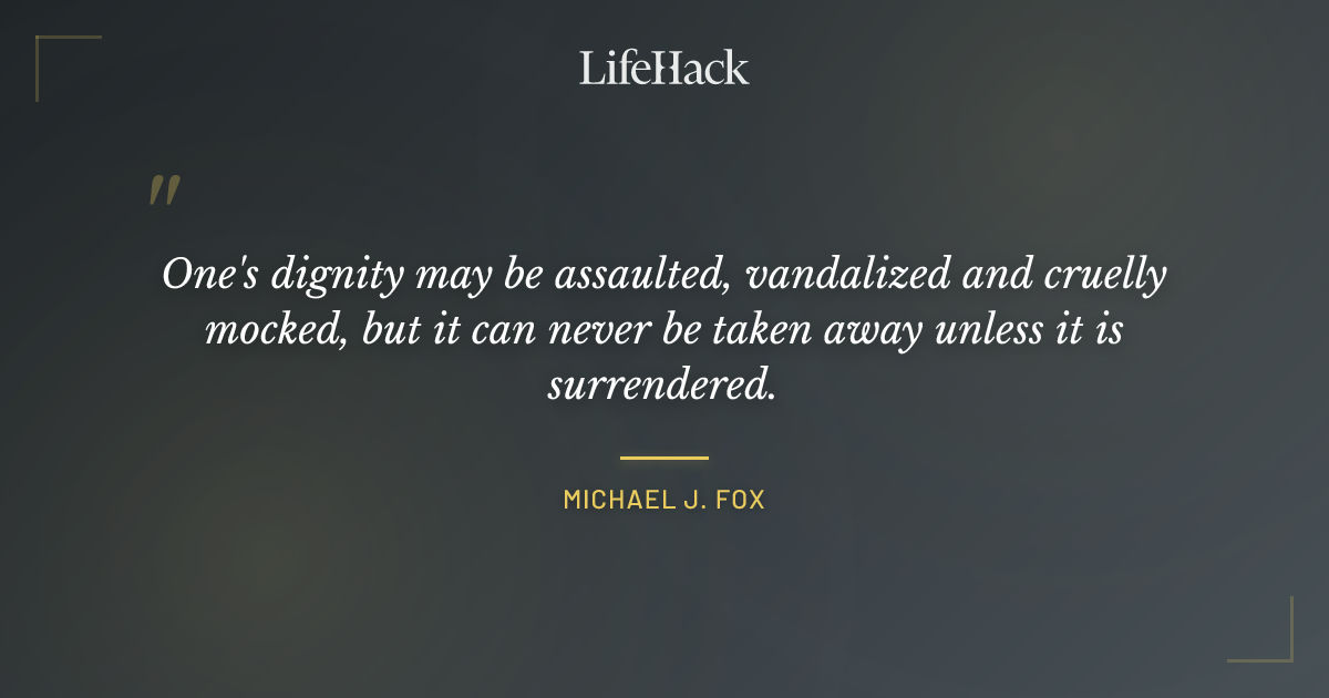 Quote by Michael J. Fox