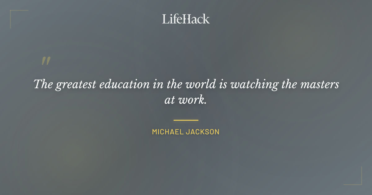 Quote by Michael Jackson