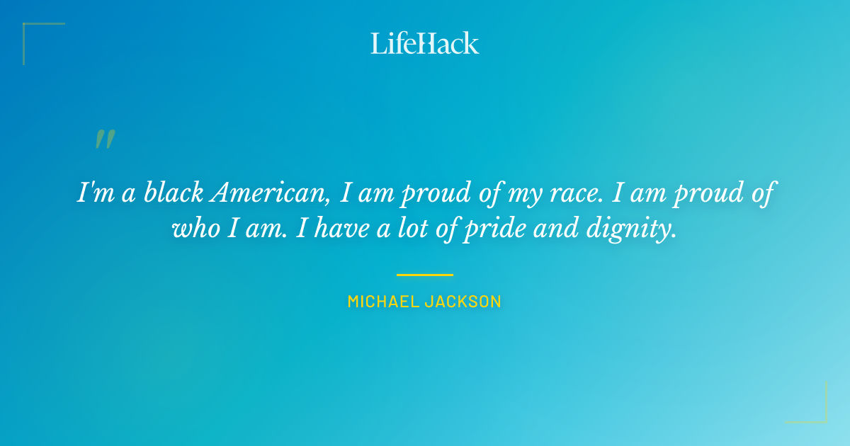 Quote by Michael Jackson