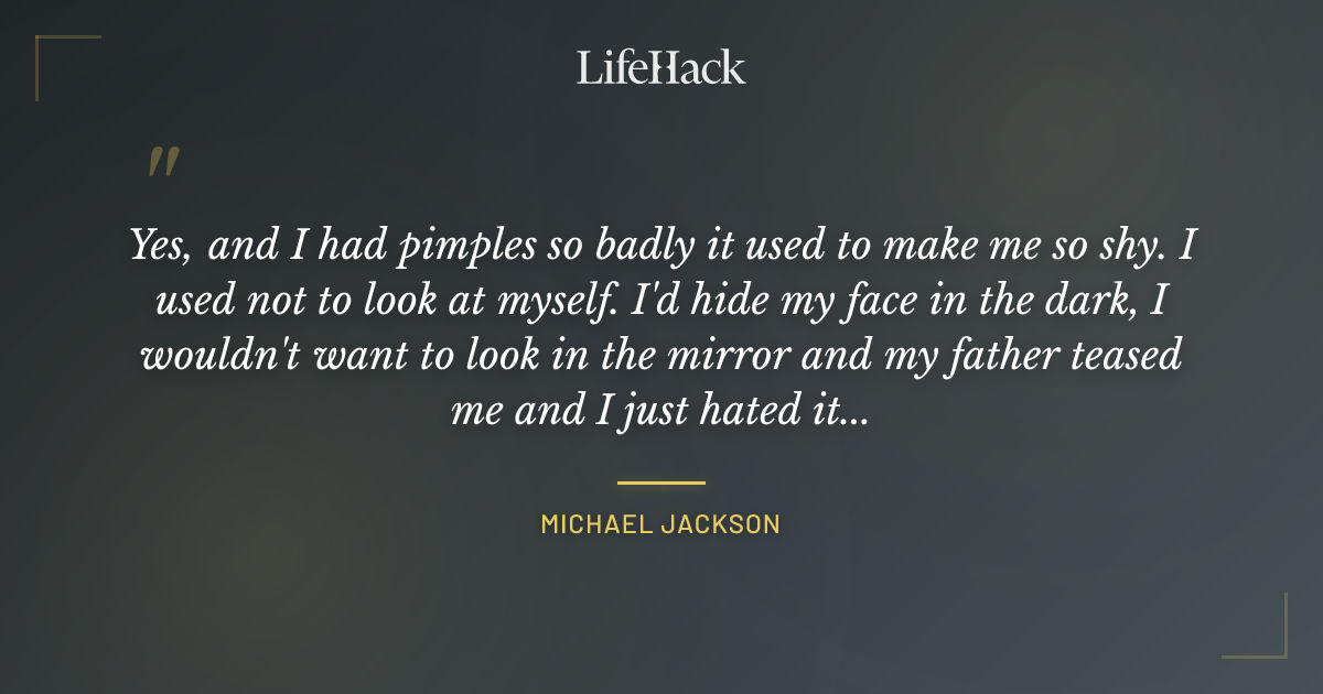 Quote by Michael Jackson
