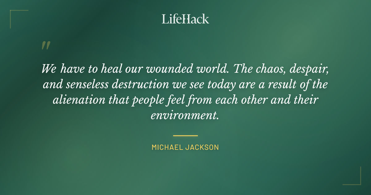 Quote by Michael Jackson