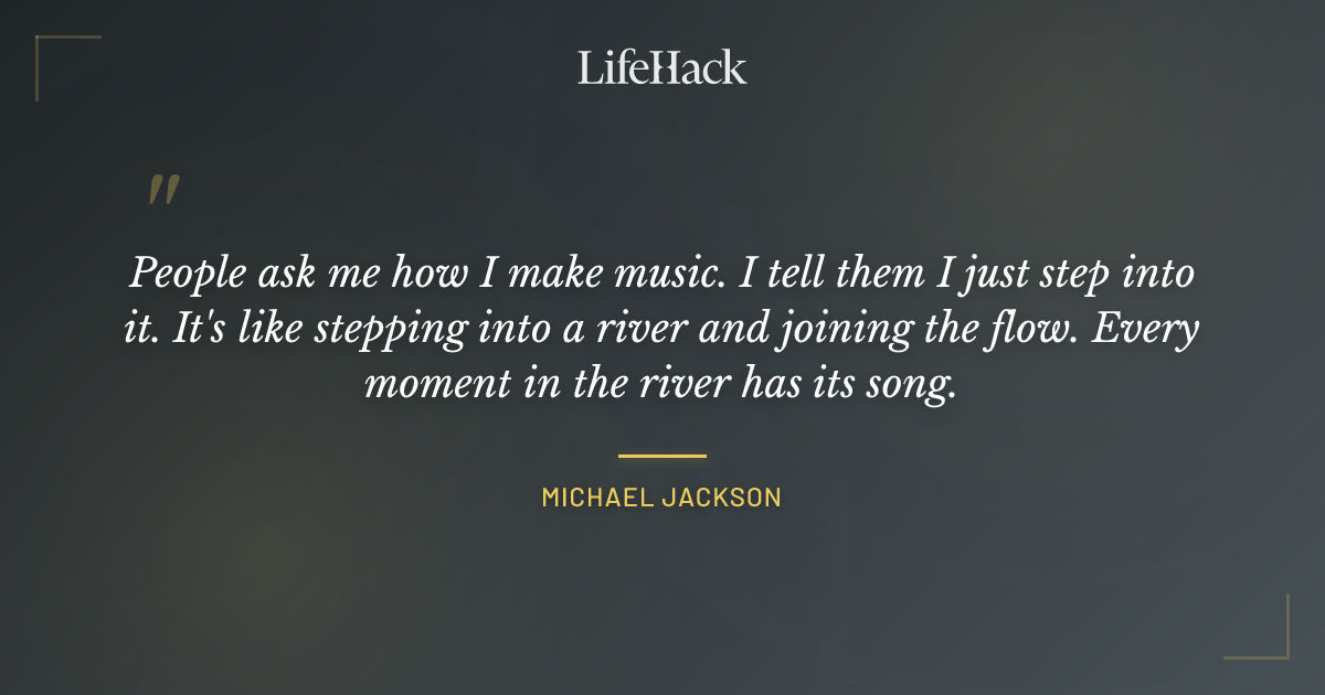 Quote by Michael Jackson