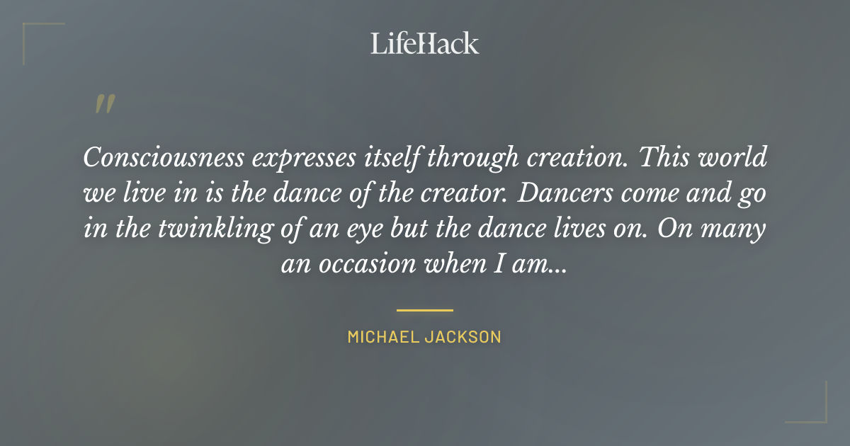 Quote by Michael Jackson
