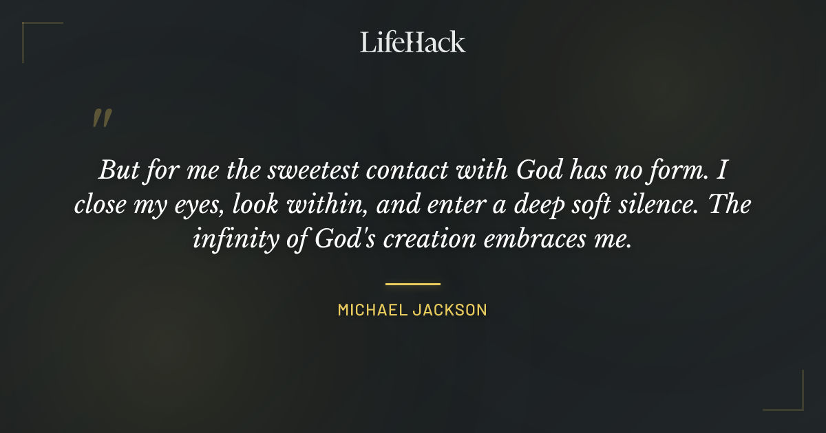 Quote by Michael Jackson