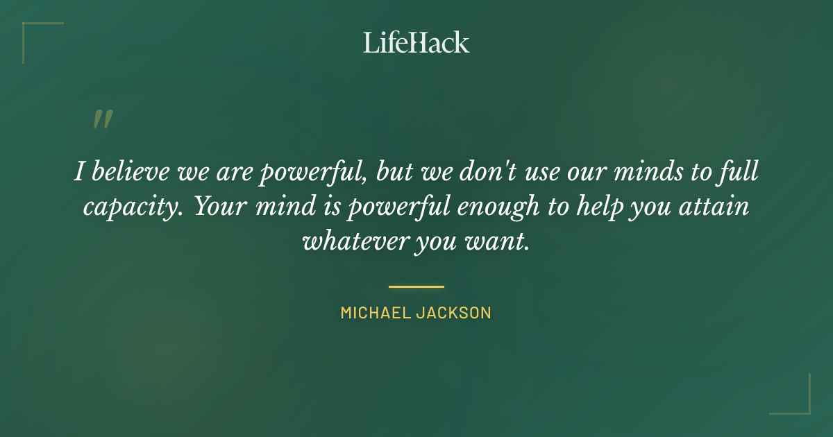 Quote by Michael Jackson