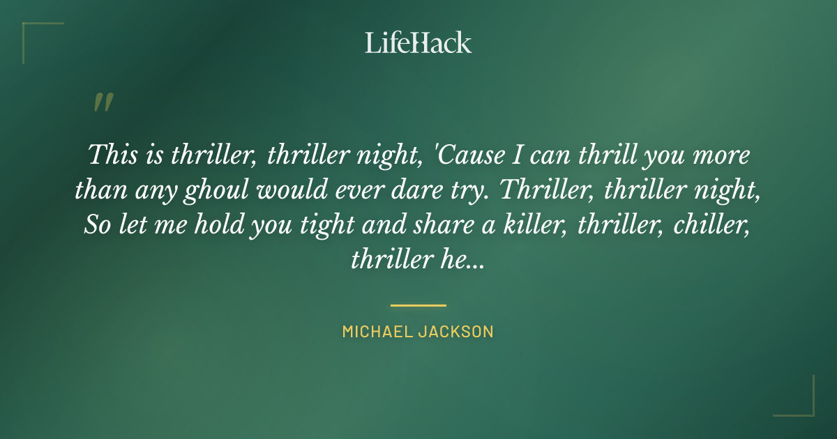 Quote by Michael Jackson