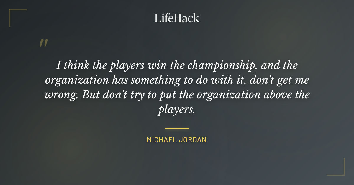 Quote by Michael Jordan