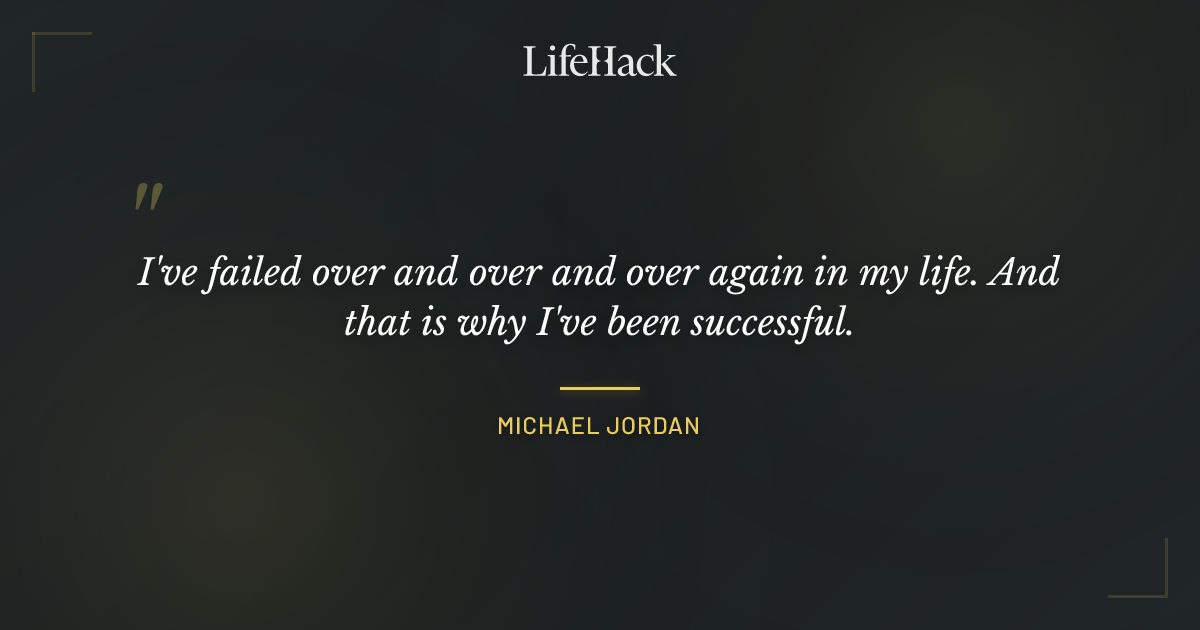 Quote by Michael Jordan