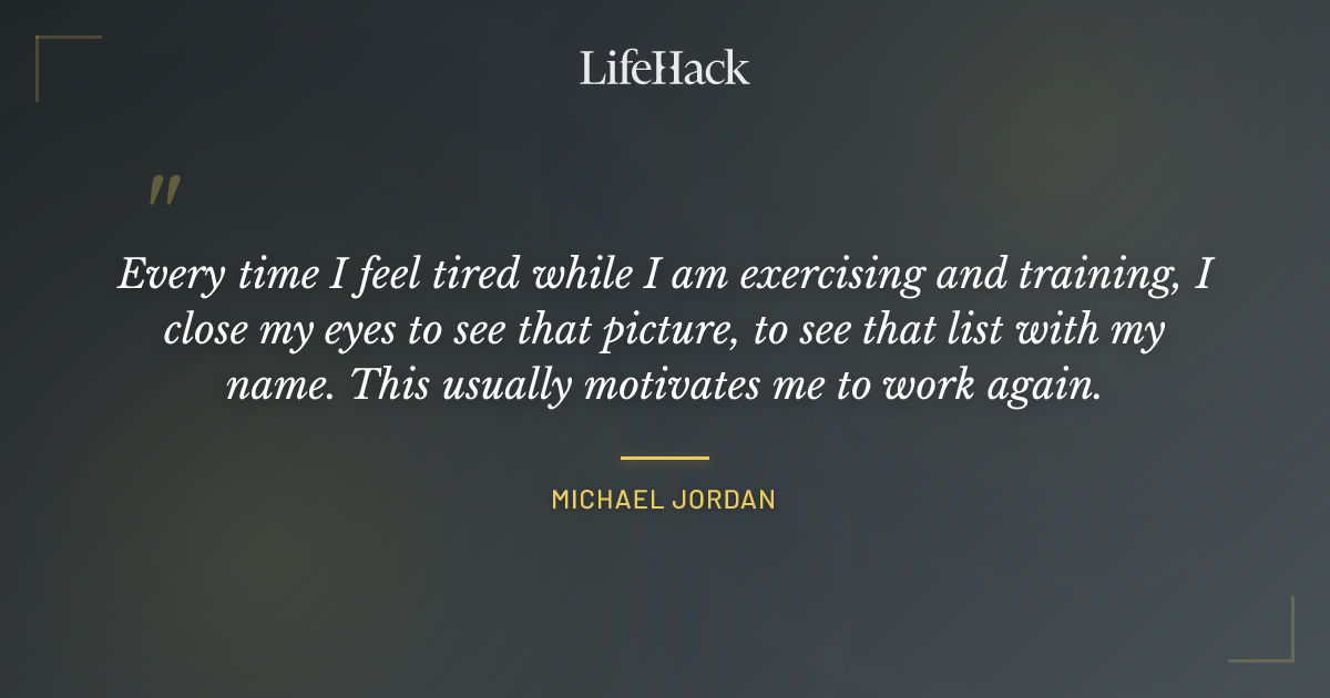 Quote by Michael Jordan