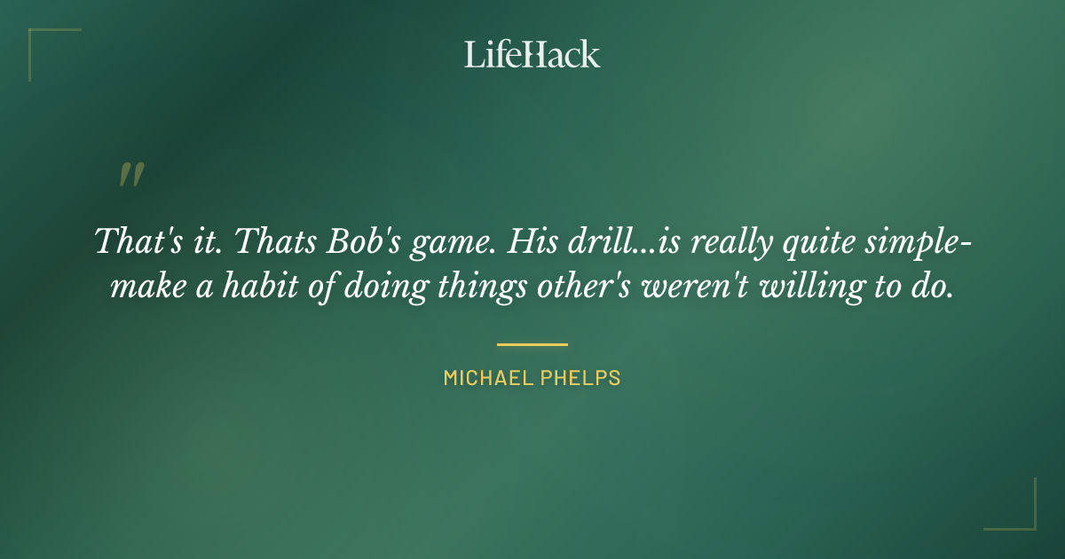 Quote by Michael Phelps