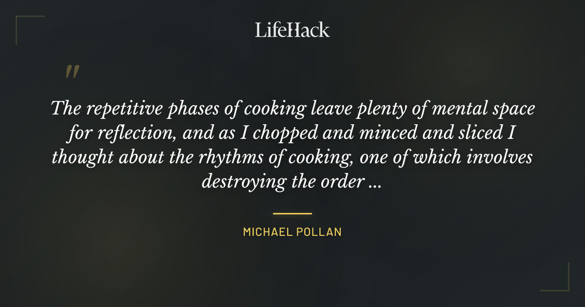 Quote by Michael Pollan