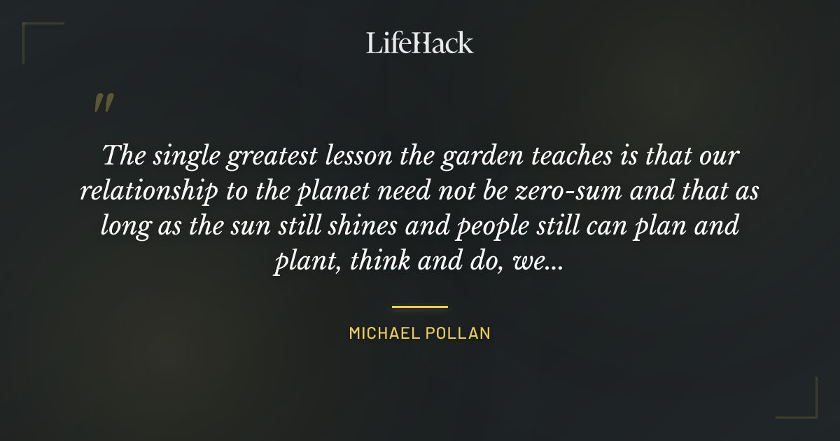 Quote by Michael Pollan