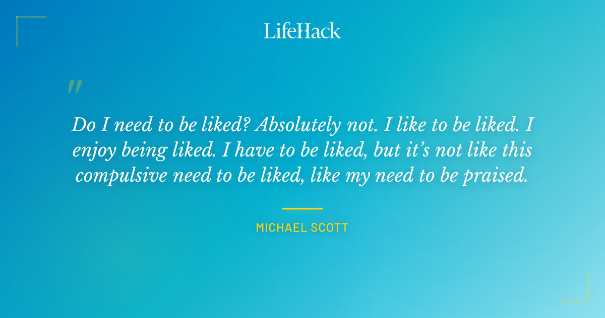 Quote by Michael Scott