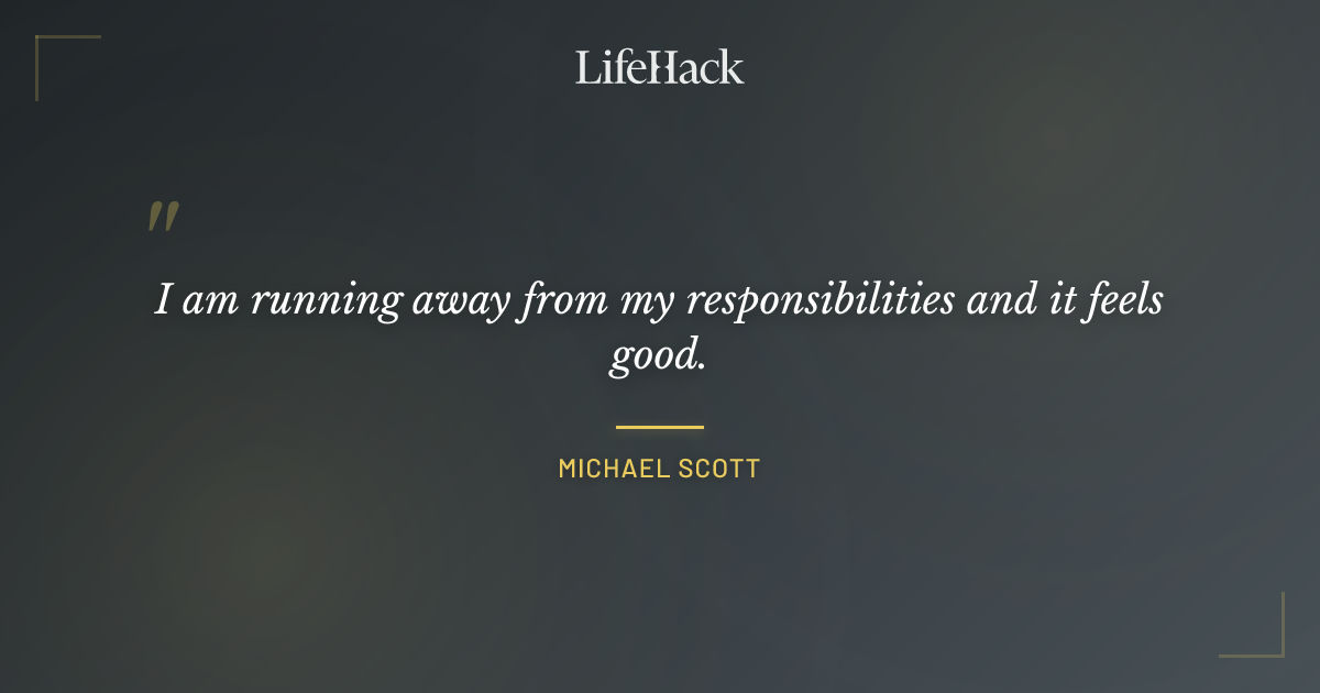 Quote by Michael Scott