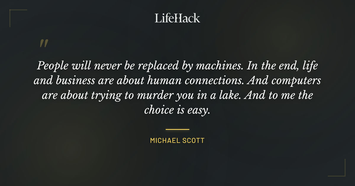 Quote by Michael Scott