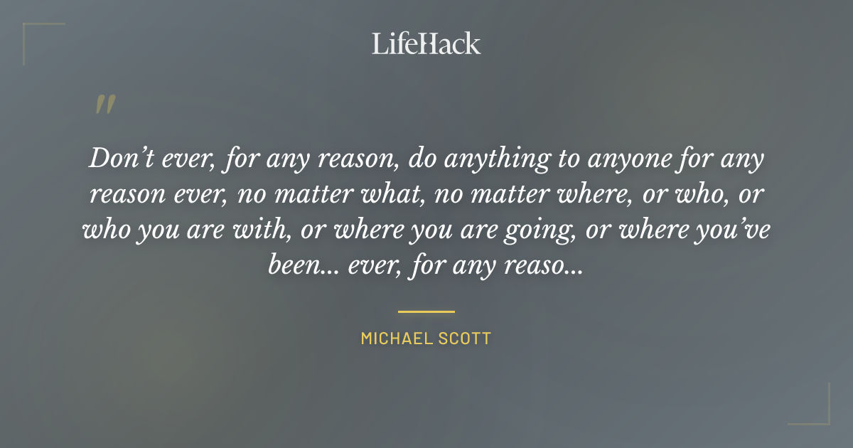 Quote by Michael Scott