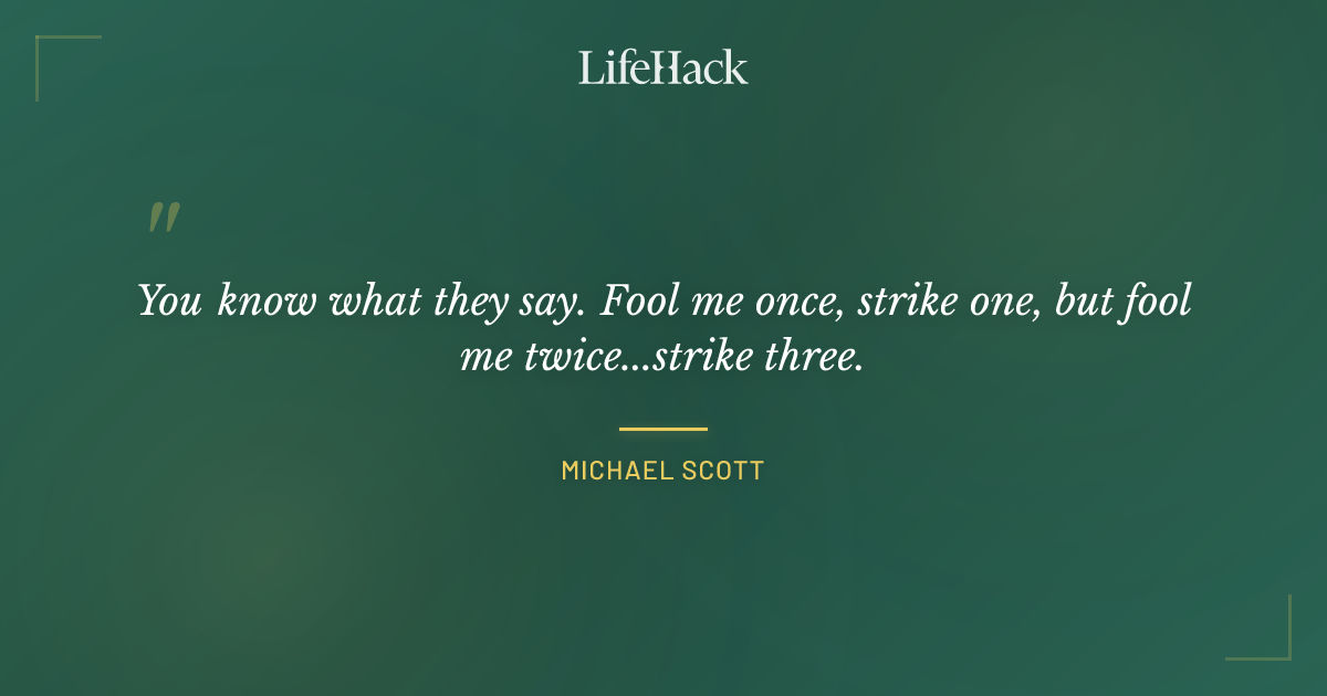 Quote by Michael Scott