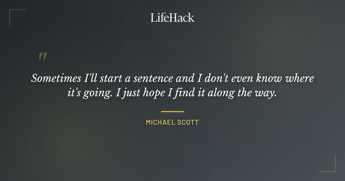 Quote by Michael Scott