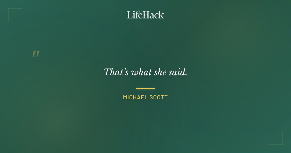 Quote by Michael Scott