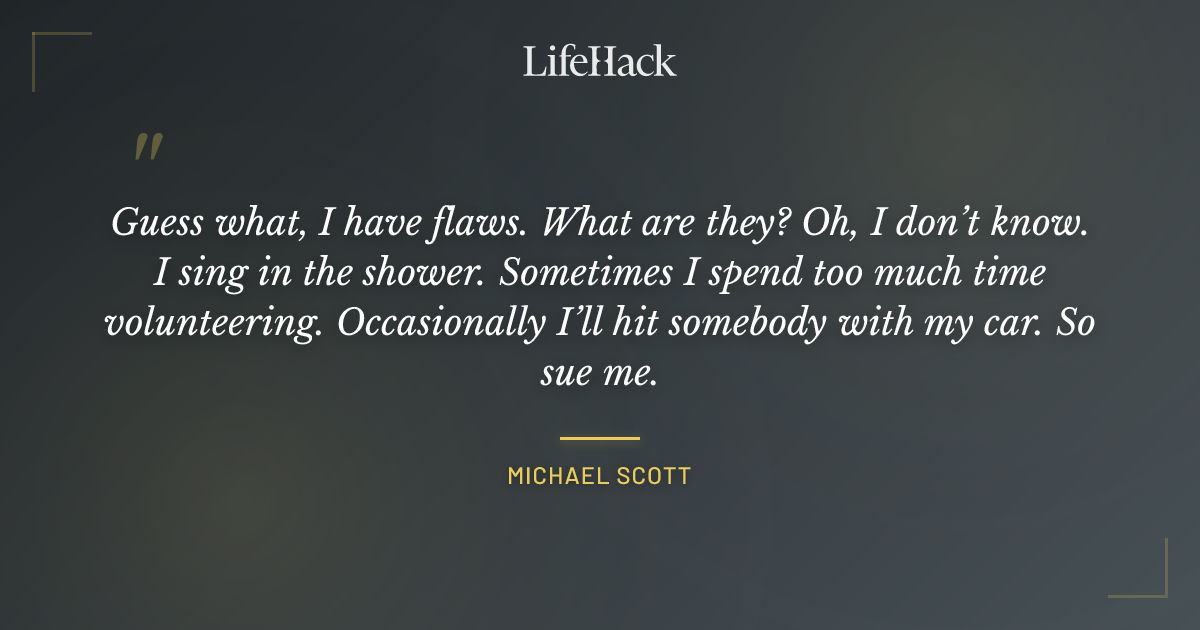 Quote by Michael Scott