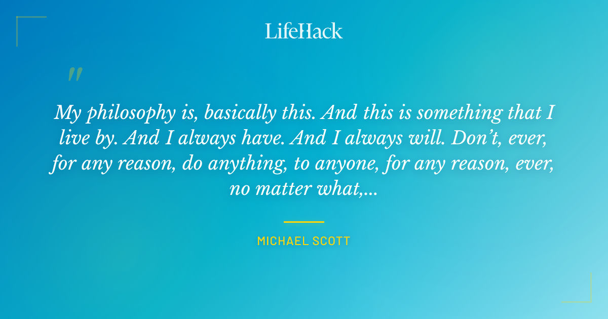 Quote by Michael Scott