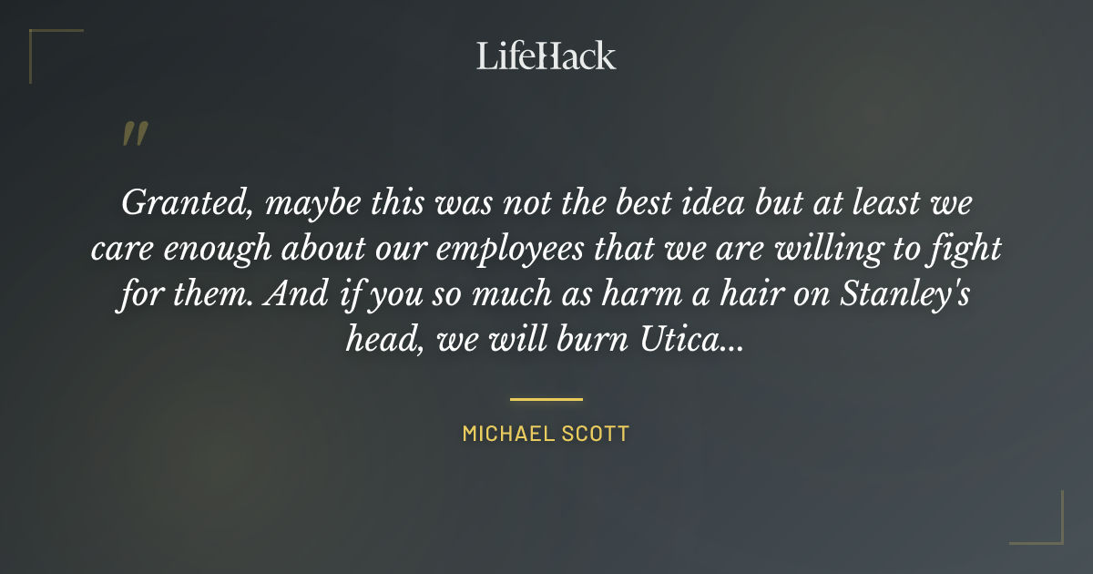 Quote by Michael Scott